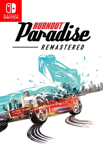 Burnout Paradise Remastered (Nintendo Switch) - GameShop Asia